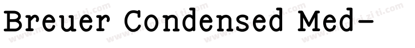 Breuer Condensed Med字体转换